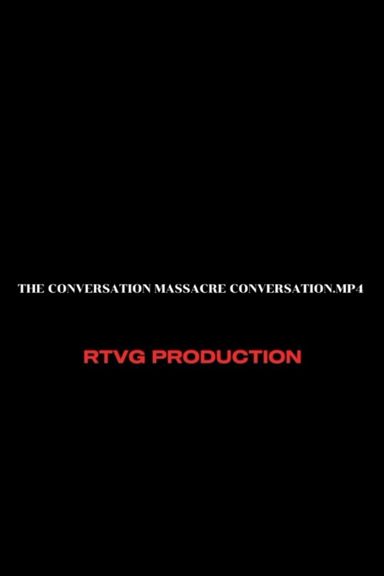 The conversation massacre conversation.mp4