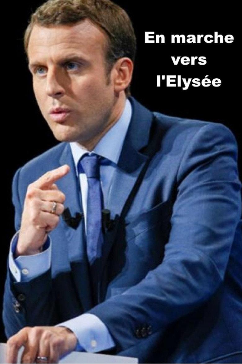 En marche vers l'Elysée