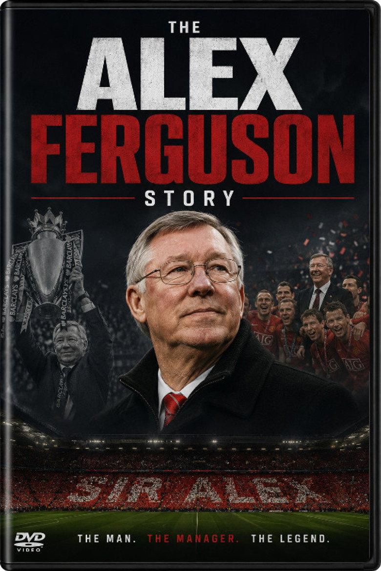 The Alex Ferguson Story