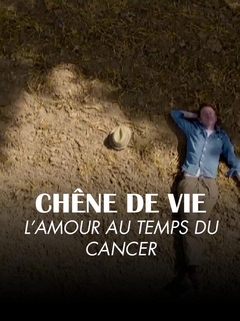 Chêne de vie : l'amour aux temps du cancer