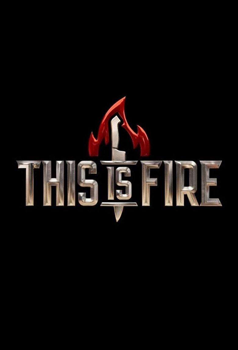 This is Fire
