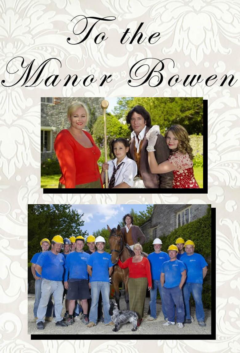 To The Manor Bowen