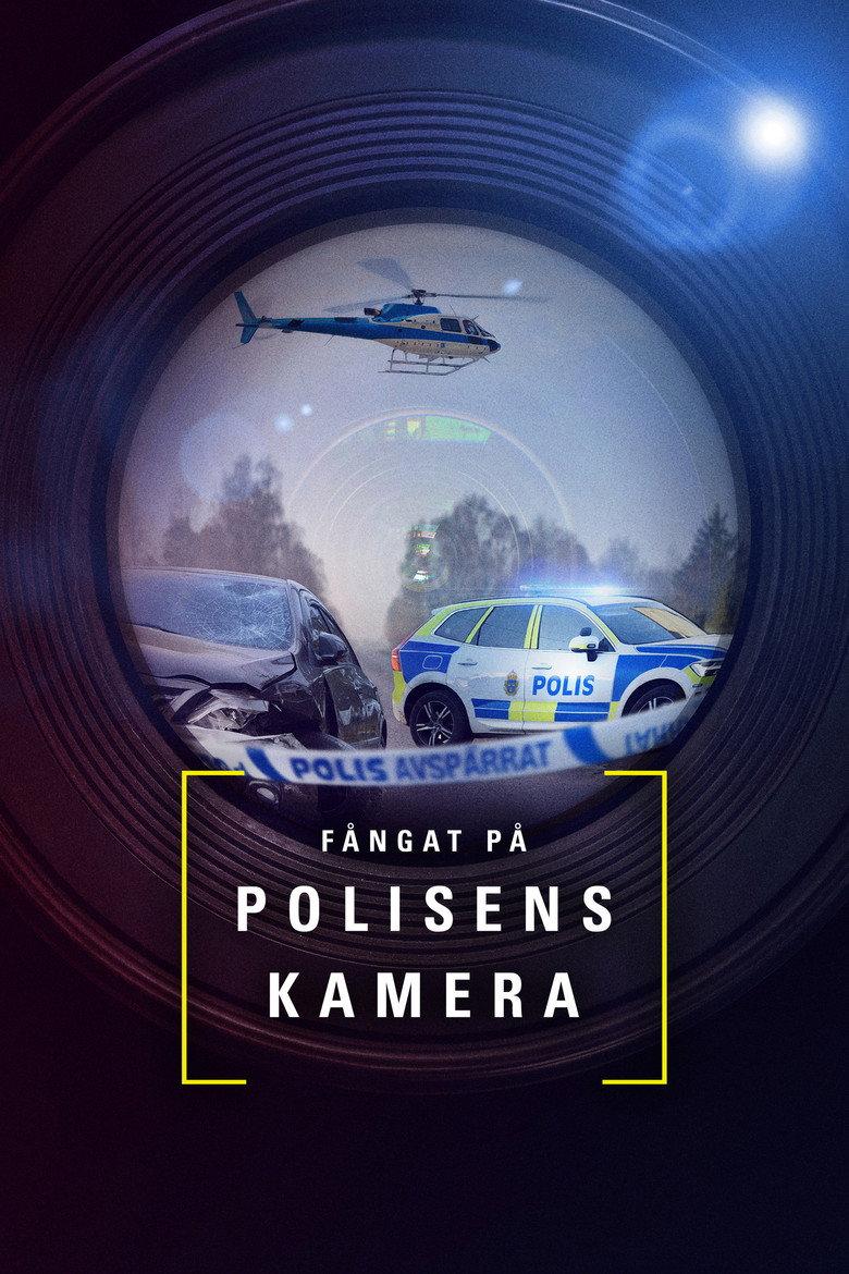 Fångat på polisens kamera