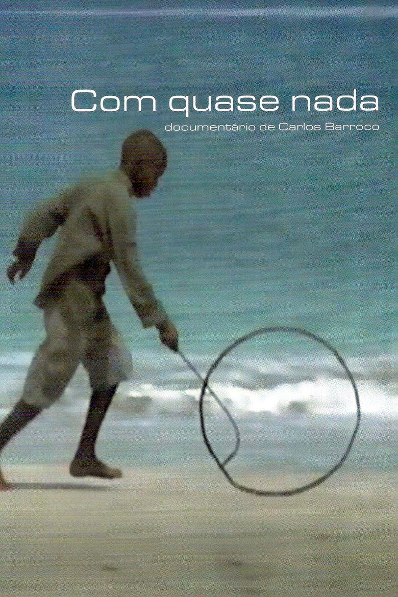Com Quase Nada