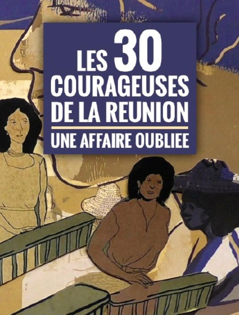 Les trente courageuses de La Réunion, une affaire oubliée