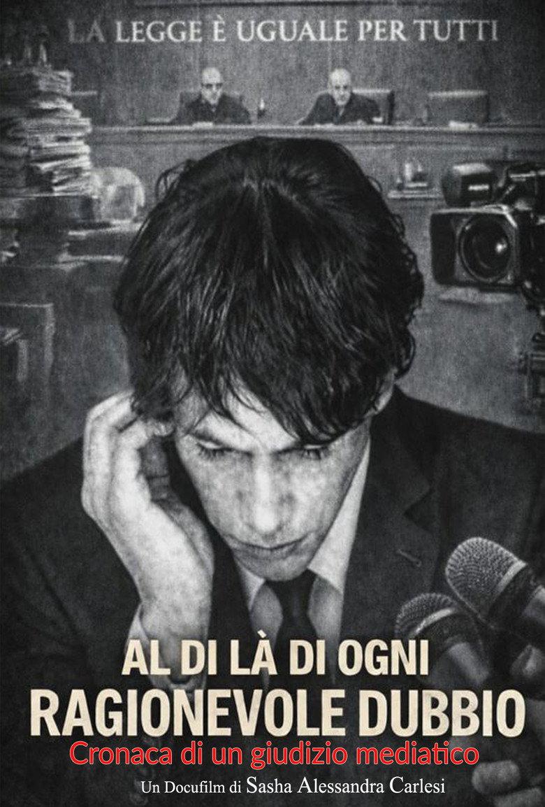 Al di là di ogni ragionevole dubbio (Cronaca di un giudizio mediatico)