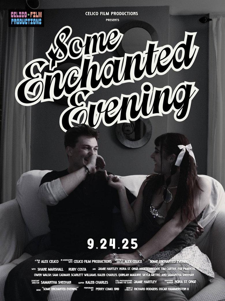 Some Enchanted Evening