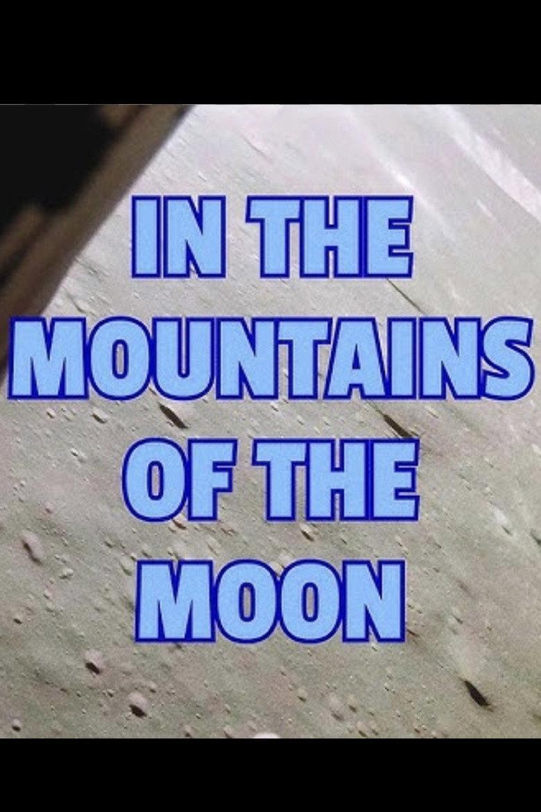 Apollo 15: In the Mountains of the Moon