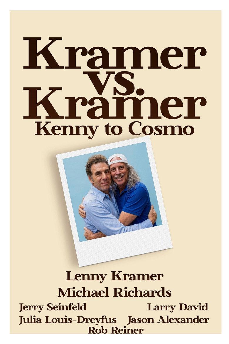Kramer vs. Kramer: Kenny to Cosmo