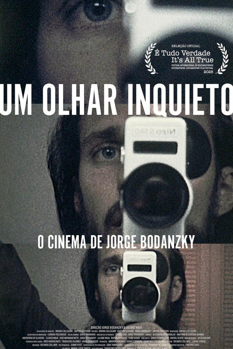 Um Olhar Inquieto: O Cinema de Jorge Bodanzky