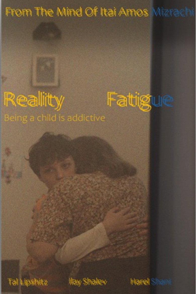 Reality Fatigue