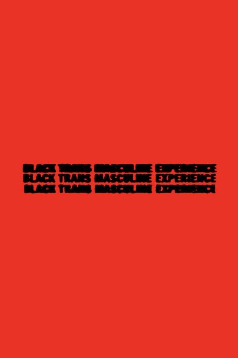 Black Trans Masculine Experience