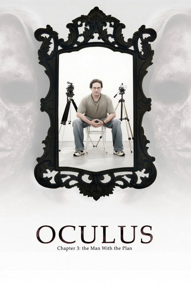Oculus: Chapter 3 – The Man with the Plan