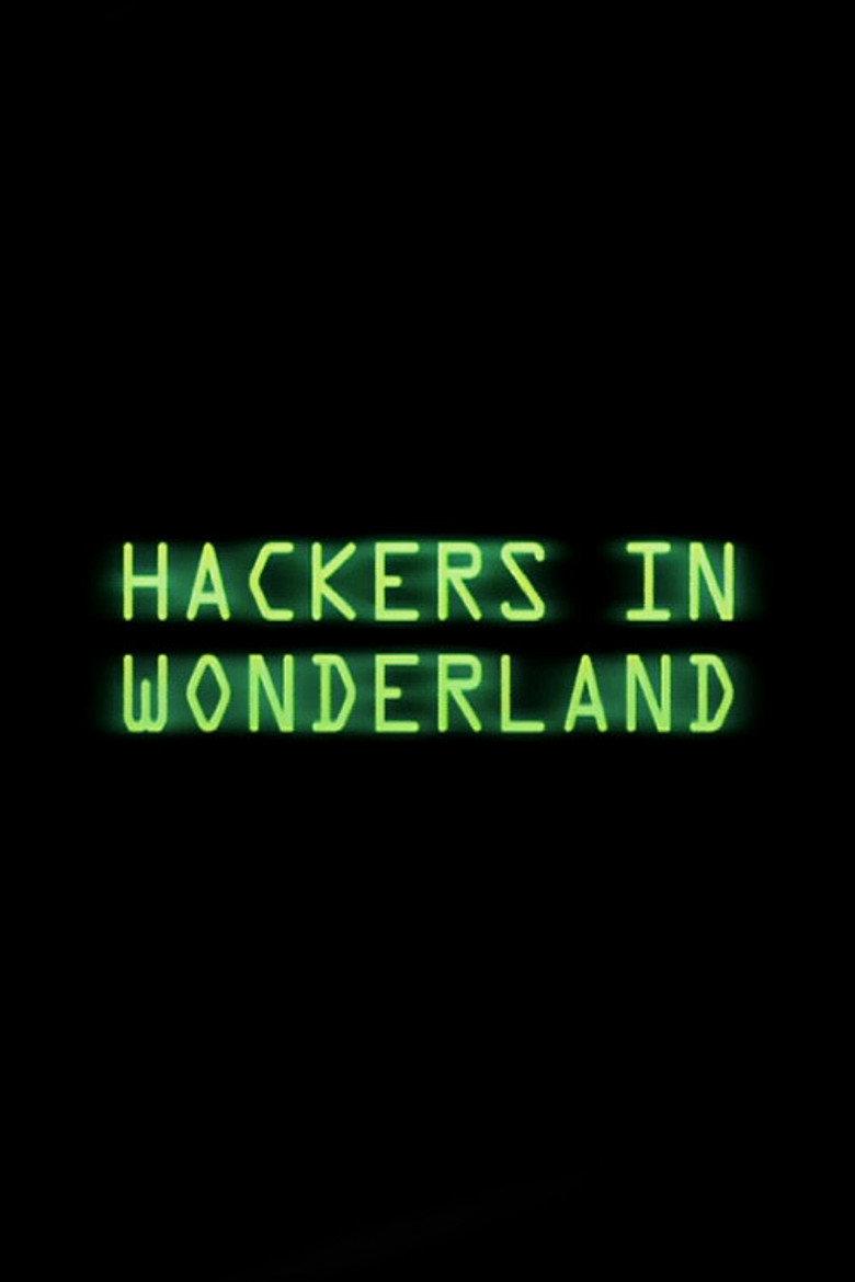 Hackers in Wonderland