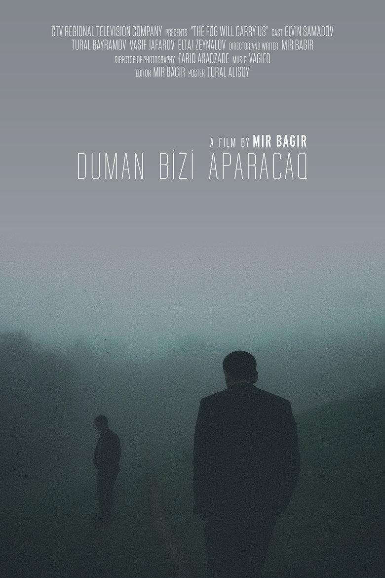 Duman bizi aparacaq