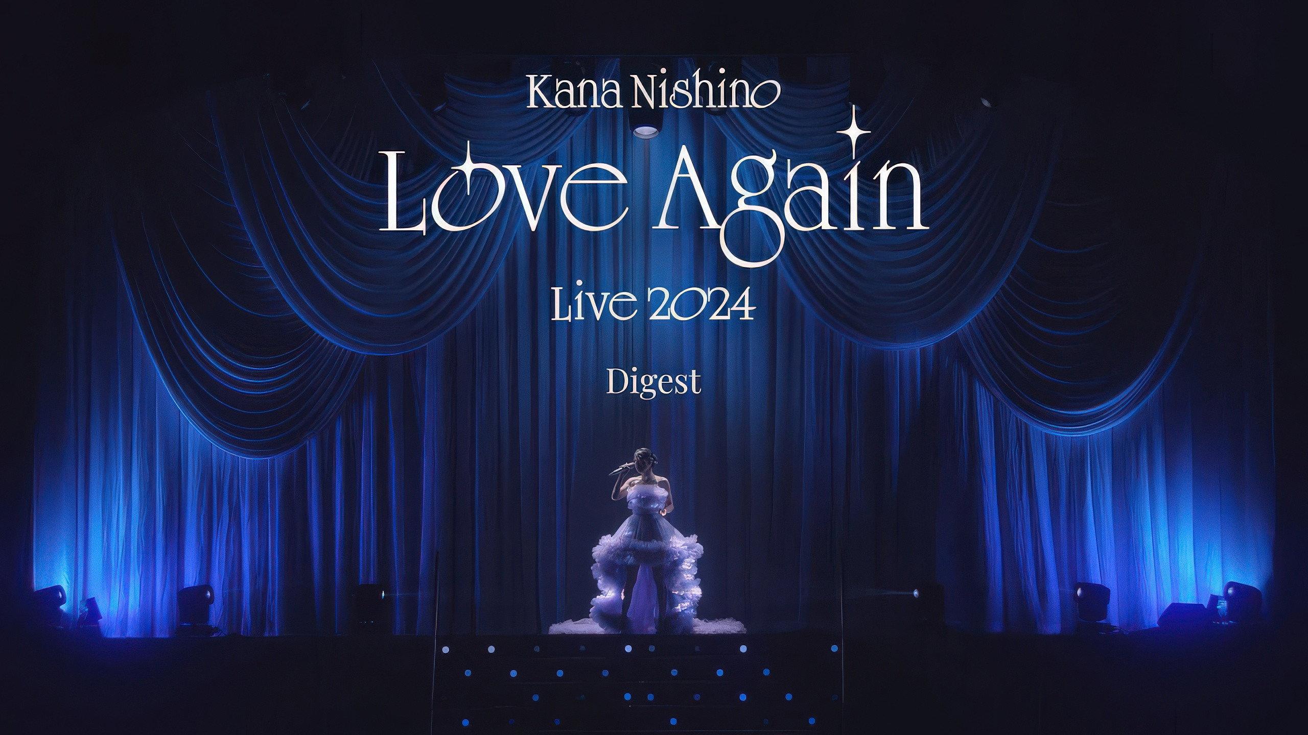 西野加奈 Love Again Live 2024