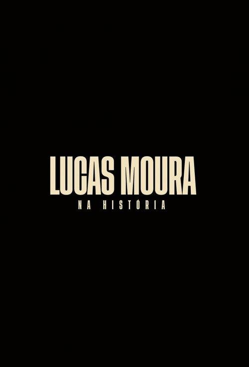 Lucas Moura: Na História