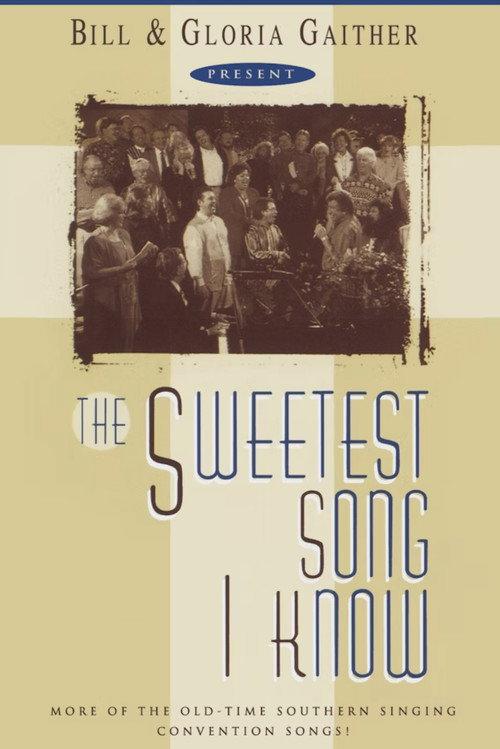 The Sweetest Song I Know