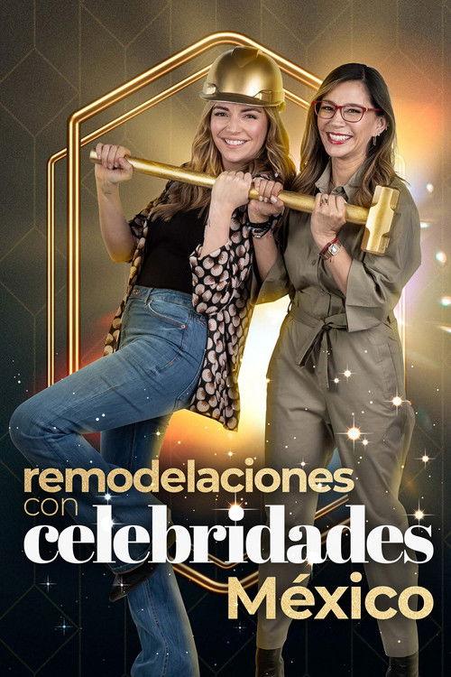 Remodelaciones con celebridades: México