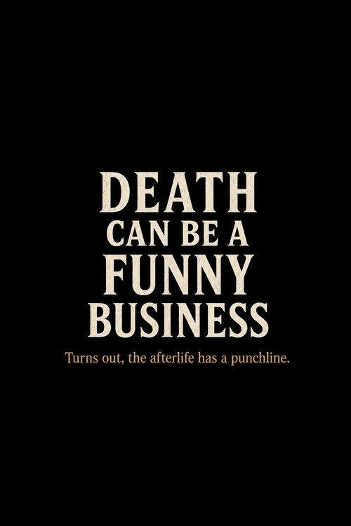 Death Can Be a Funny Business