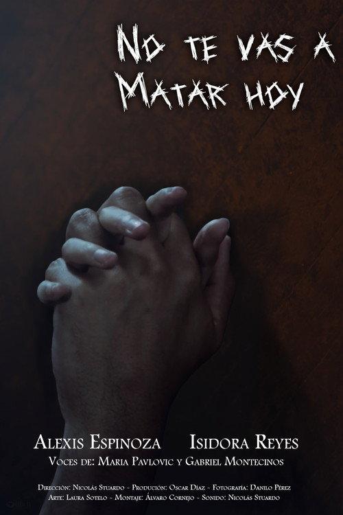 NO TE VAS A MATAR HOY