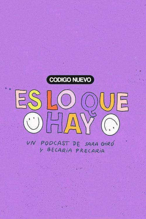Es lo que hay