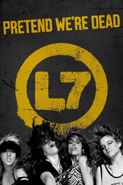 L7乐队:假装我们死了