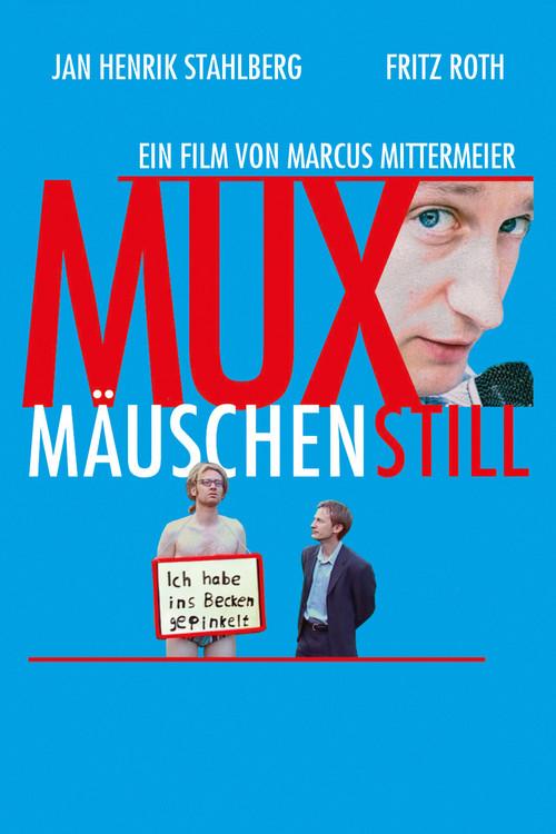 Muxmäuschenstill