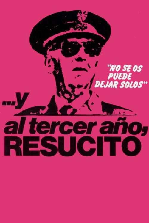 ...Y al tercer año, resucitó