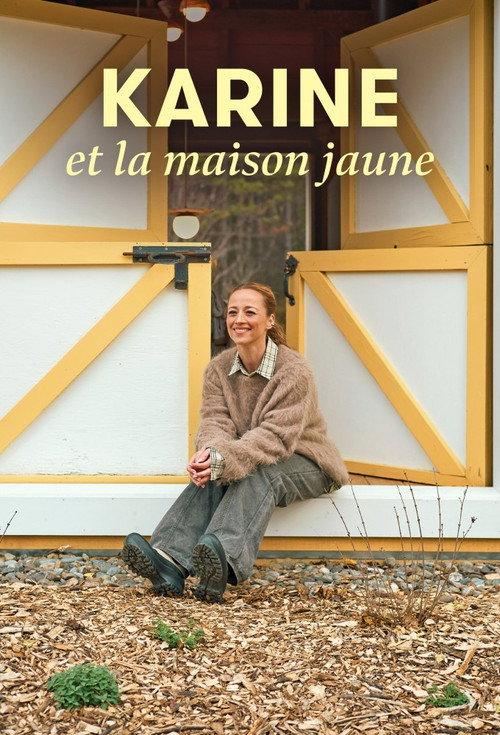 Karine et la maison jaune