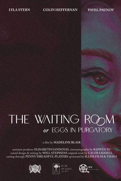 The Waiting Room, or Eggs in Purgatory