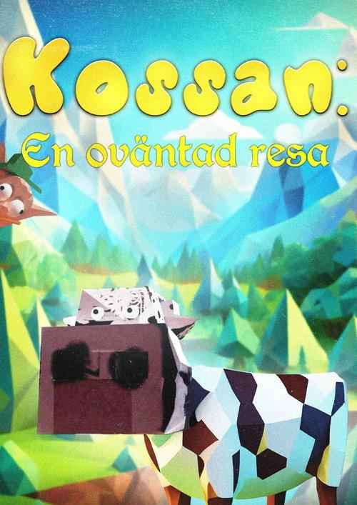 Kossan: En oväntad resa