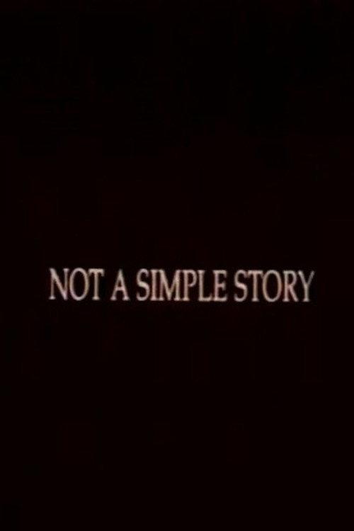 Not A Simple Story; Out in Silence