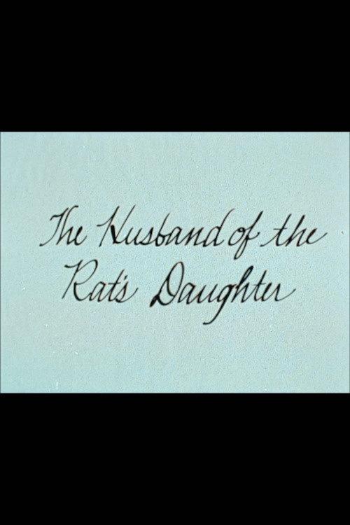 The Husband of the Rat's Daughter