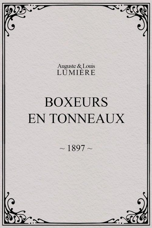 Boxeurs en tonneaux