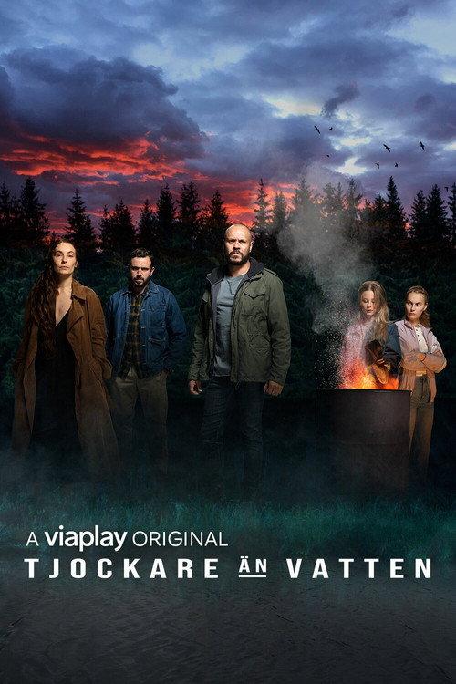 Tjockare Än Vatten