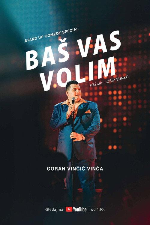 Goran Vinčić: Baš vas volim