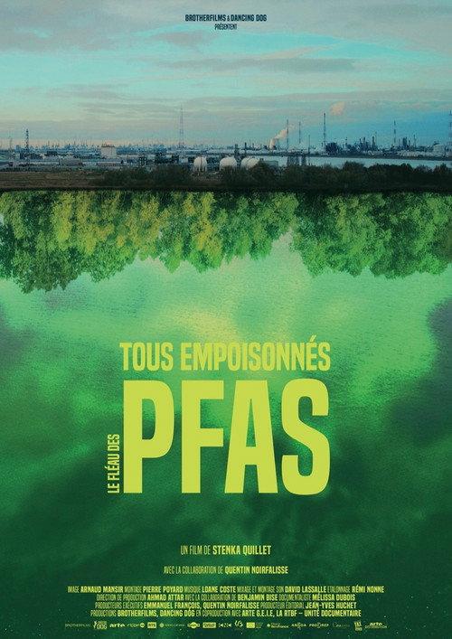 PFAS: Nos Poisons Éternels