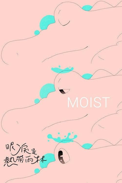 Moist