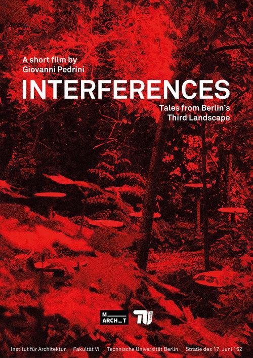 Interferences: Tales from Berlin's Third Landscape