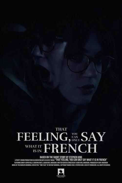That Feeling, You Can Only Say What It Is In French