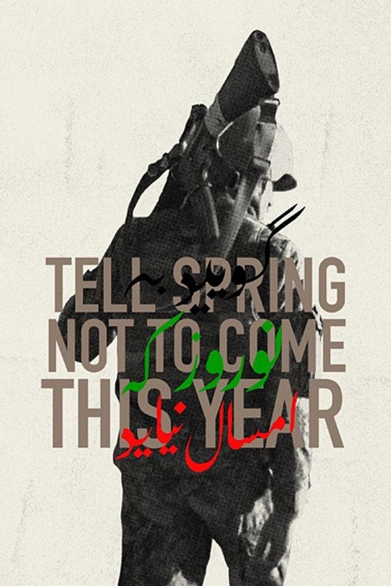 Tell Spring Not to Come This Year