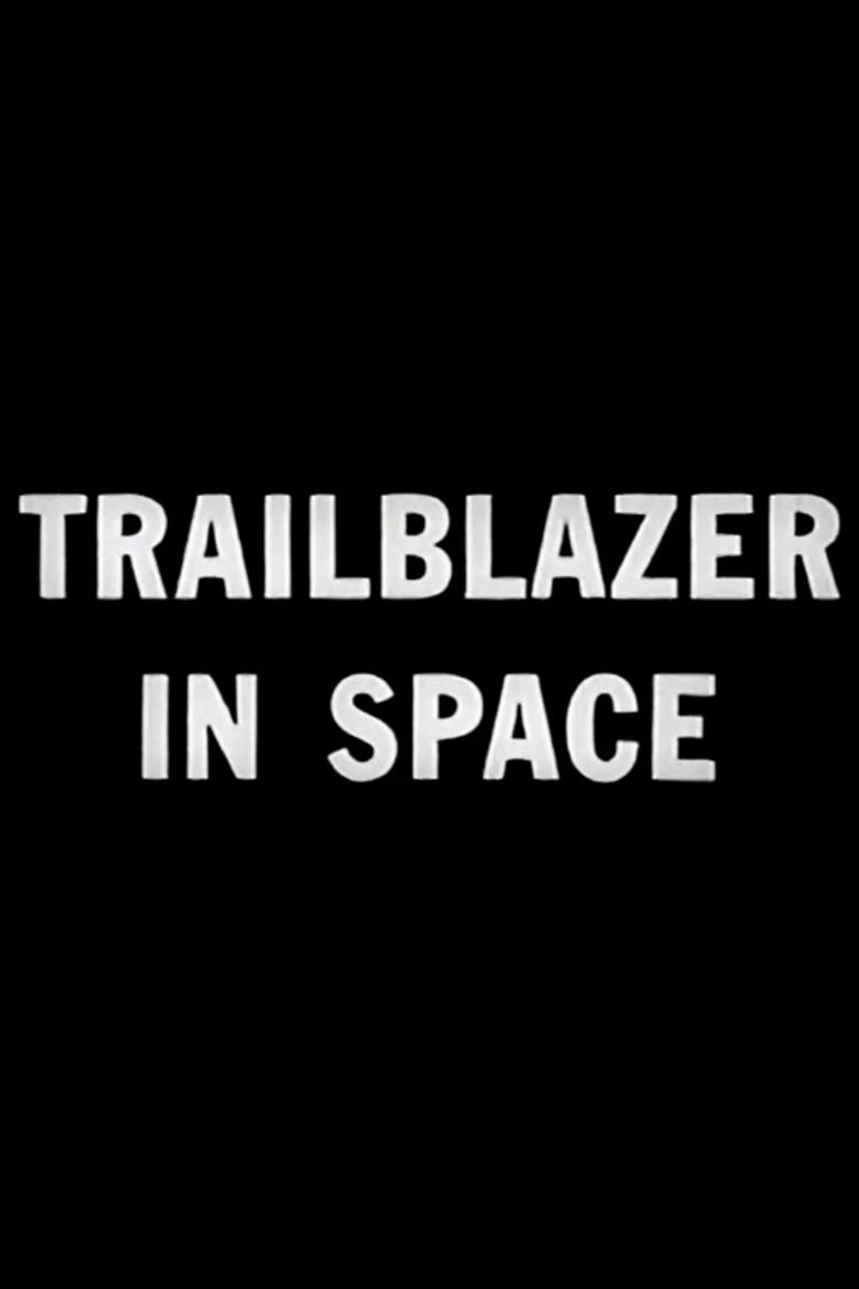 Trailblazer in Space