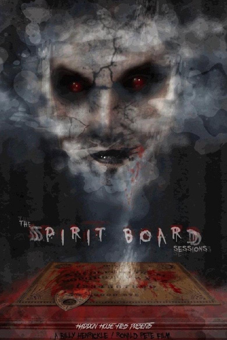 The Spirit Board Sessions