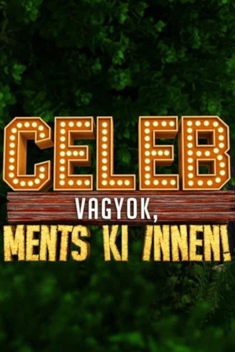 Celeb vagyok, ments ki innen!