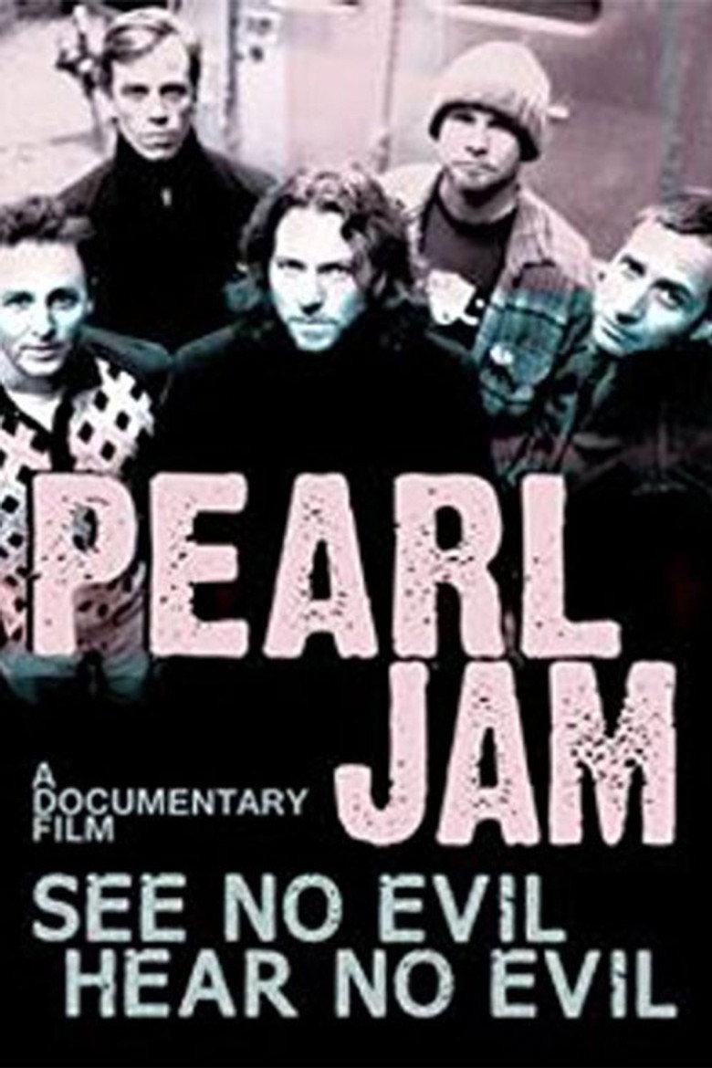 Pearl Jam: See No Evil, Hear No Evil