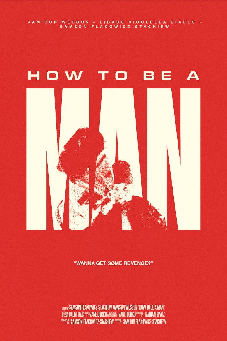 How To Be A Man