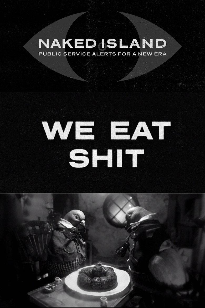 We Eat Shit