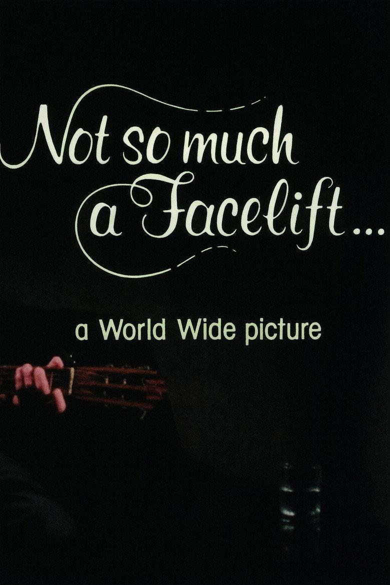 Not So Much a Facelift…