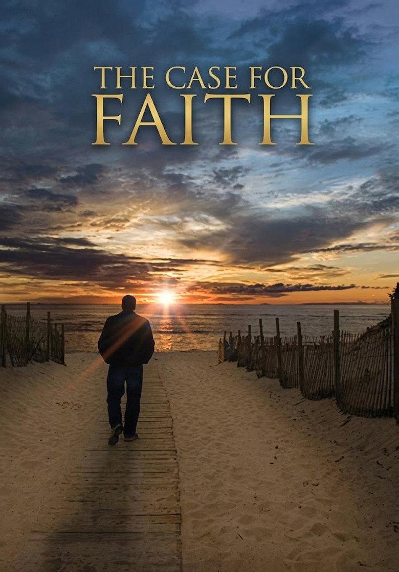 The Case For Faith